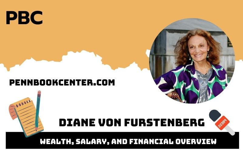 Diane Von Furstenberg Wealth Salary and Financial Overview 5 Diane Von Furstenberg Wealth, Salary, and Financial Overview