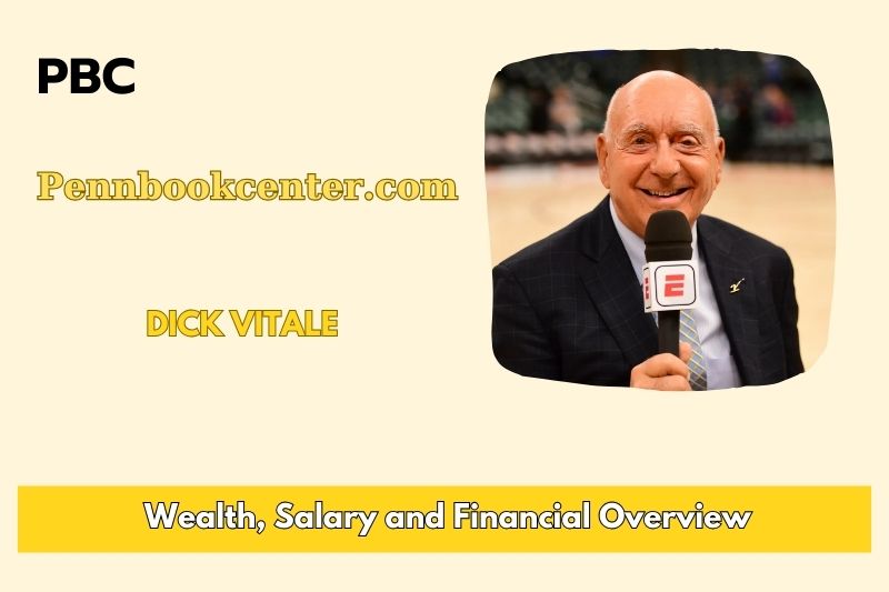 Dick Vitale Wealth, Salary, and Financial Overview