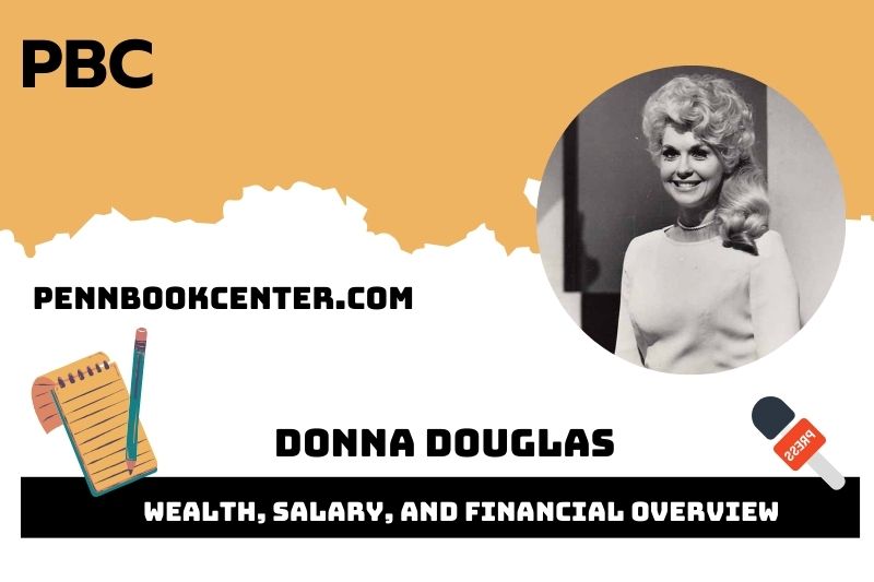 Donna Douglas Wealth, Salary, and Financial Overview