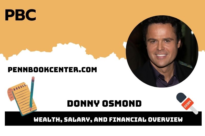 Donny Osmond Wealth Salary and Financial Overview 5 Donny