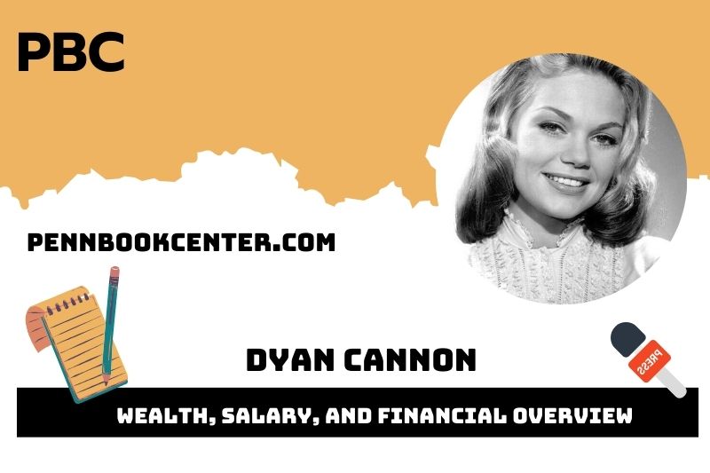 Dyan Cannon Wealth Salary and Financial Overview 5 Dyan Cannon Wealth, Salary, and Financial Overview