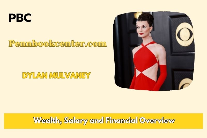 Dylan Mulvaney Wealth, Salary, and Financial Overview
