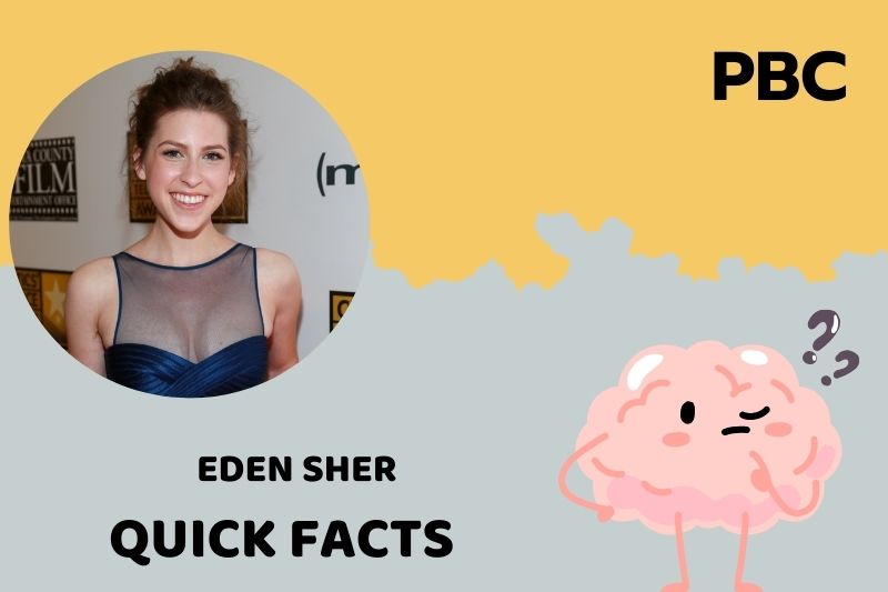 Eden Sher Quick Facts 3 Eden Sher Quick Facts