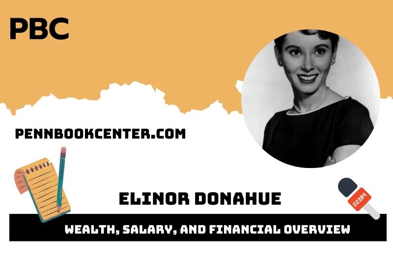 Elinor Donahue Wealth Salary and Financial Overview 5 Elinor Donahue Wealth, Salary, and Financial Overview