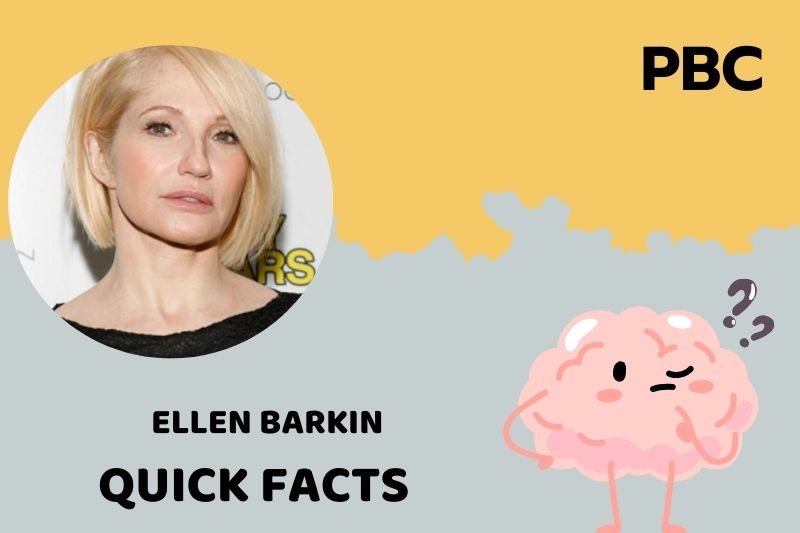 Ellen Barkin Quick Facts