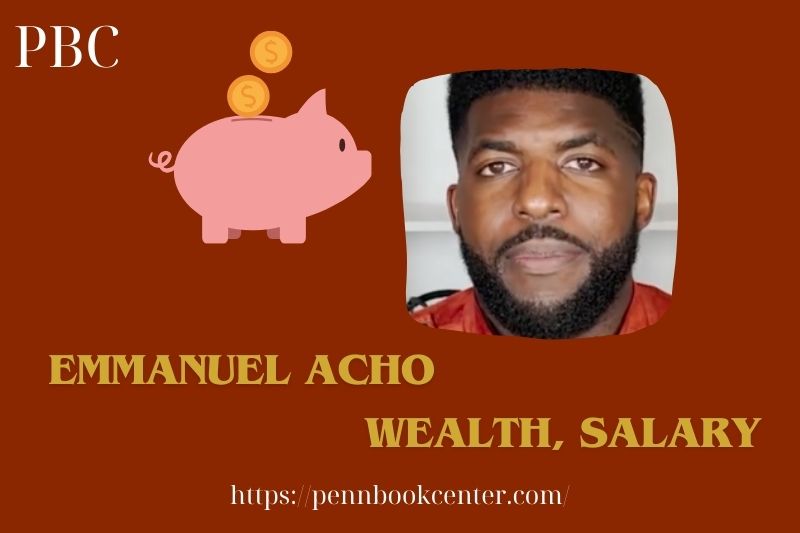Emmanuel Acho Wealth, Salary and Finance Overview