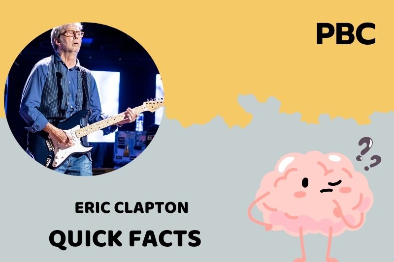 Eric Clapton Quick Facts