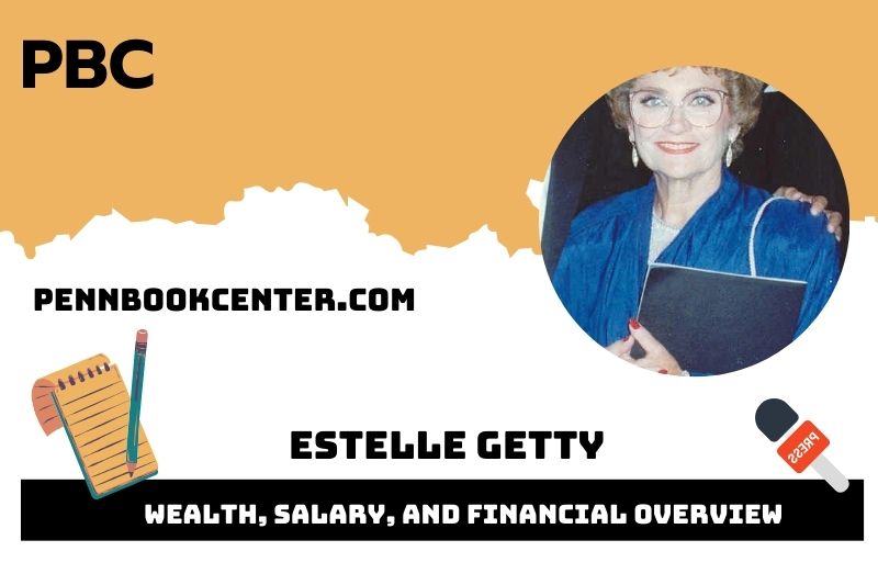 Estelle Getty Wealth Salary and Financial Overview 5 Estelle