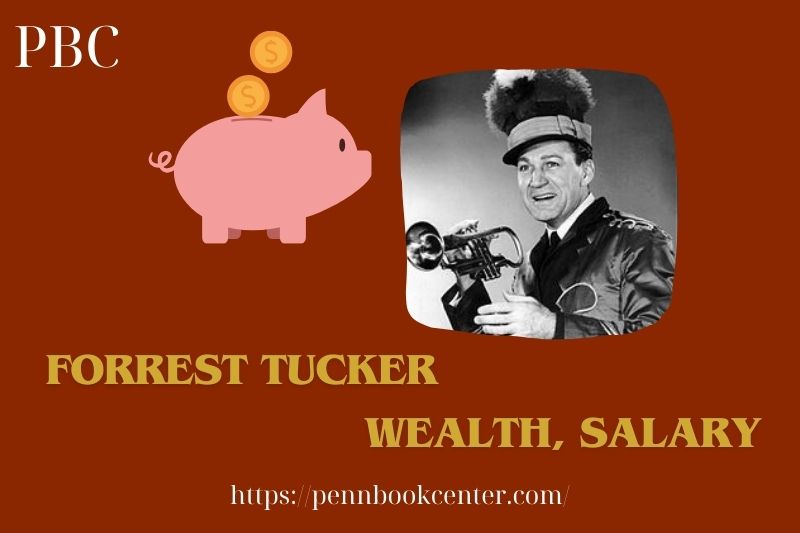 Forrest Tucker Wealth Salary and Finance Overview 5 Forrest Tucker Wealth, Salary and Finance Overview