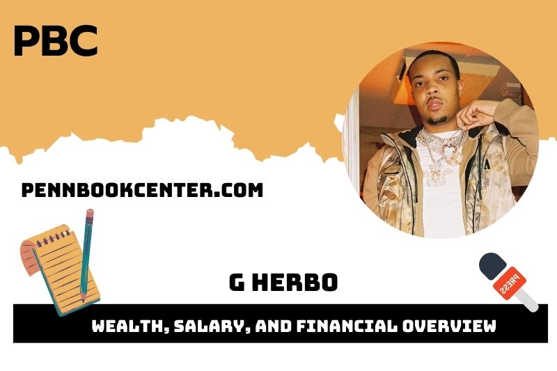 G Herbo Wealth Salary and Financial Overview 5 G Herbo Wealth, Salary, and Financial Overview