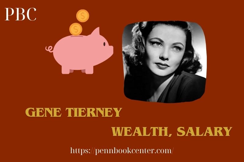 Gene Tierney Wealth Salary and Finance Overview 5 Gene Tierney Wealth, Salary and Finance Overview