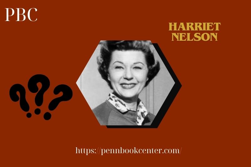 Harriet Nelson Quick Facts 3 Harriet Nelson Quick Facts