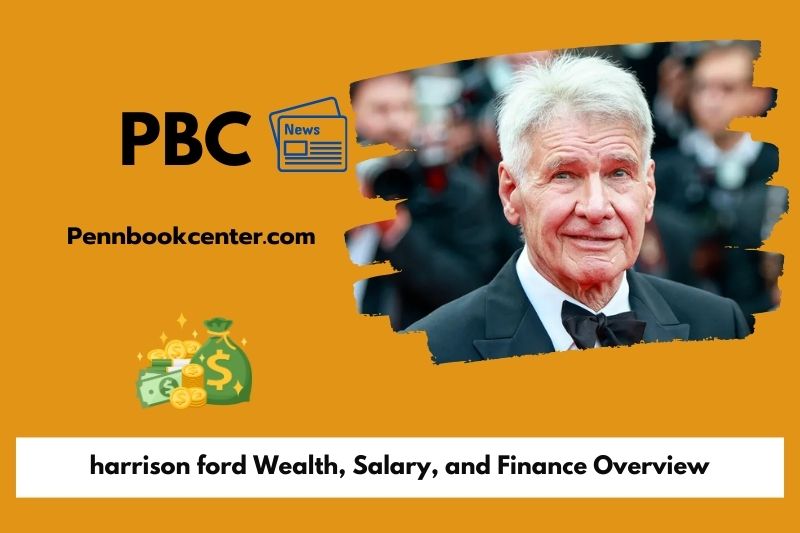 Harrison Ford Wealth Salary and Finance Overview 5 Harrison Ford Wealth, Salary, and Finance Overview