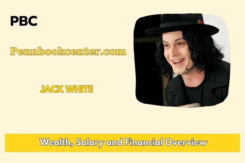 Jack White Wealth, Salary, and Financial Overview