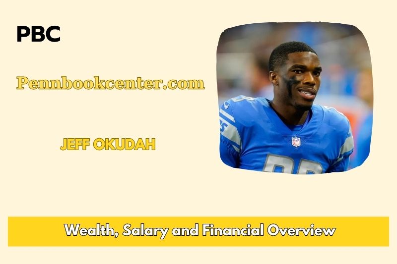Jeff Okudah Wealth, Salary, and Financial Overview
