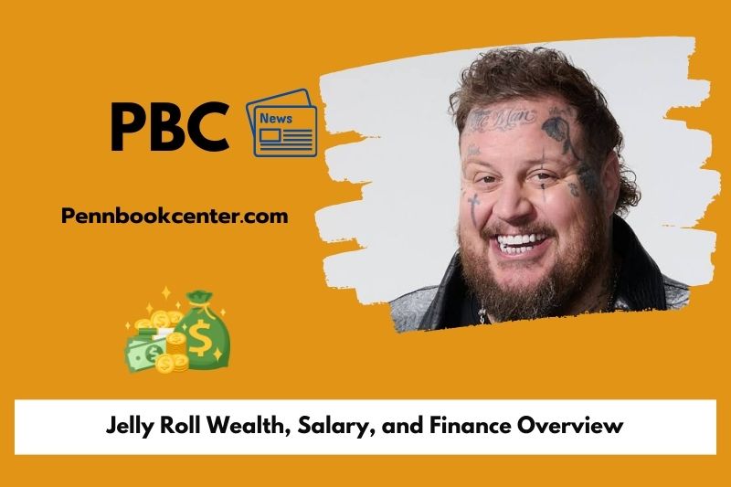Jelly Roll Wealth Salary and Finance Overview 5 Jelly Roll Wealth, Salary, and Finance Overview