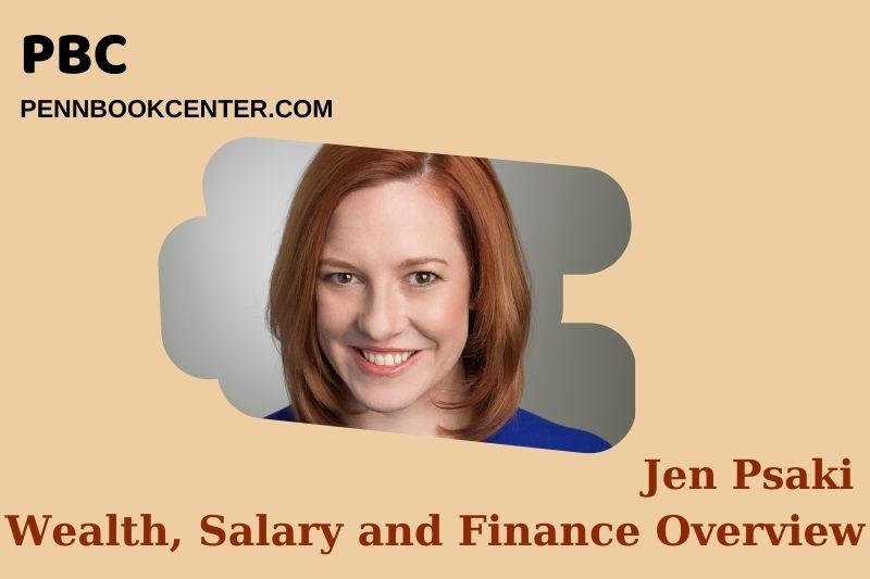 Jen Psaki Wealth Salary and Financial Overview 5 Jen Psaki Wealth, Salary and Financial Overview