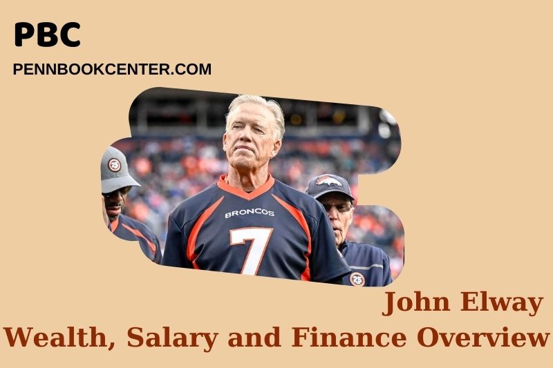 John Elway Wealth, Salary and Financial Overview