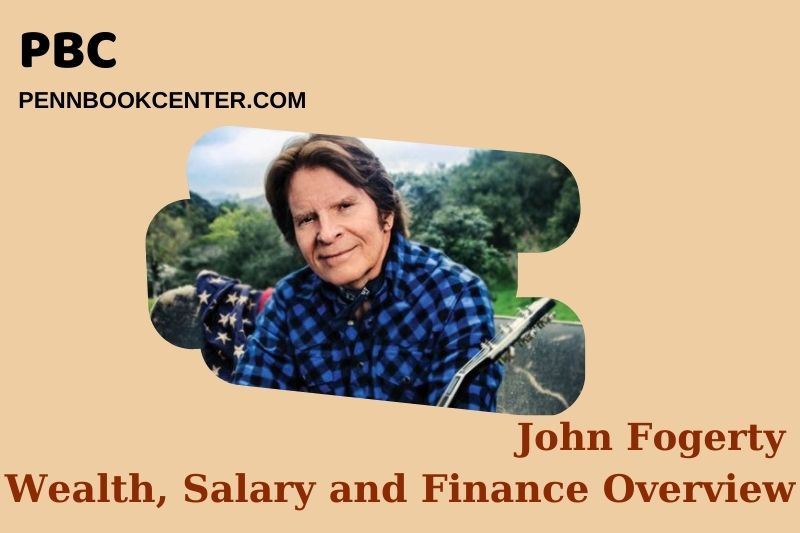 John Fogerty Wealth Salary and Financial Overview 5 John Fogerty Wealth, Salary and Financial Overview