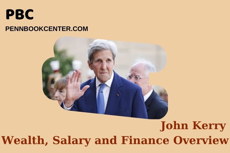 John Kerry Wealth Salary and Financial Overview 5 John Kerry Wealth, Salary and Financial Overview