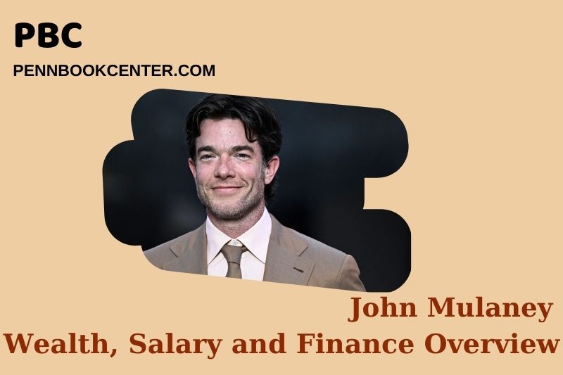 John Mulaney Wealth, Salary and Financial Overview