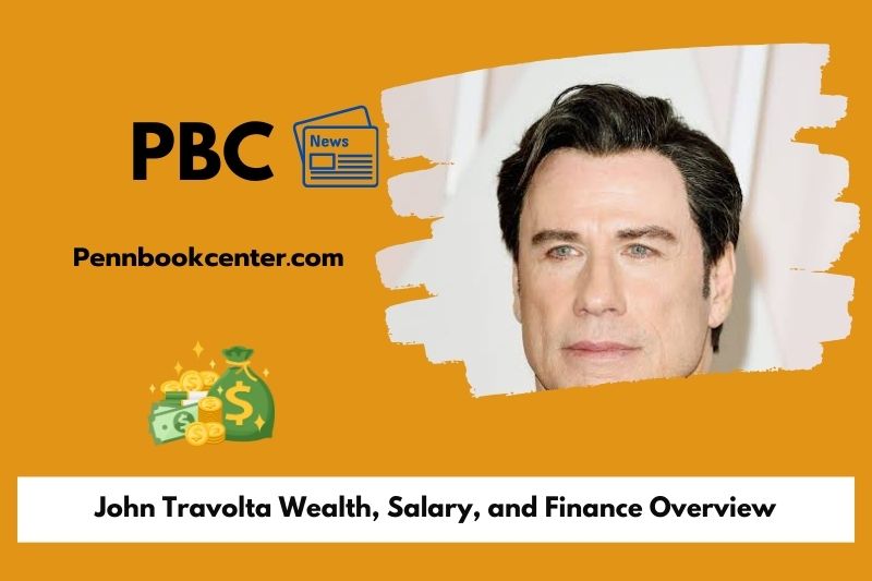 John Travolta Wealth Salary and Finance Overview 5 John Travolta Wealth, Salary, and Finance Overview