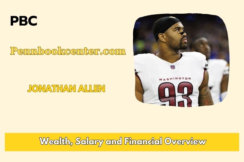 Jonathan Allen Wealth, Salary, and Financial Overview