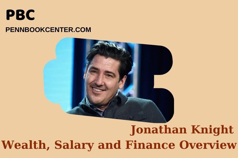 Jonathan Knight Wealth Salary and Financial Overview 5 Jonathan Knight Wealth, Salary and Financial Overview