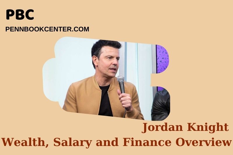 Jordan Knight Wealth, Salary and Financial Overview