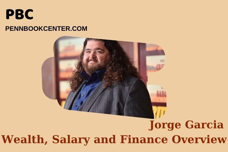 Jorge Garcia Wealth Salary and Financial Overview 5 Jorge Garcia Wealth, Salary and Financial Overview