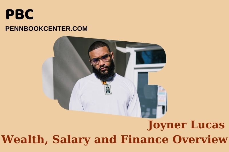 Joyner Lucas Wealth Salary and Financial Overview 5 Joyner Lucas Wealth, Salary and Financial Overview