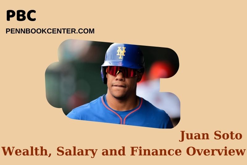 Juan Soto Wealth, Salary and Financial Overview