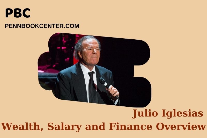 Julio Iglesias Wealth, Salary and Financial Overview
