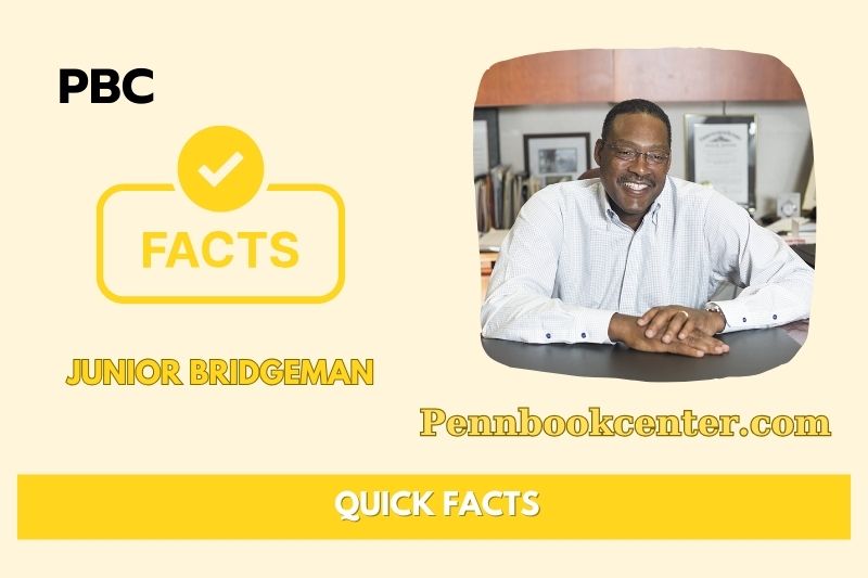 Junior Bridgeman Quick Facts 3 Junior Bridgeman Quick Facts