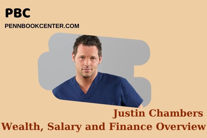 Justin Chambers Wealth Salary and Financial Overview 5 Justin Chambers Wealth, Salary and Financial Overview