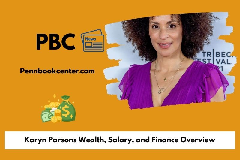 Karyn Parsons Wealth, Salary, and Finance Overview