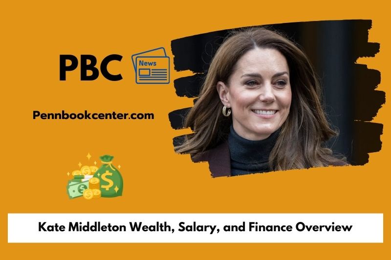 Kate Middleton Wealth Salary and Finance Overview 5 Kate Middleton Wealth, Salary, and Finance Overview
