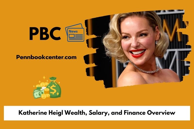 Katherine Heigl Wealth Salary and Finance Overview 5 Katherine Heigl Wealth, Salary, and Finance Overview