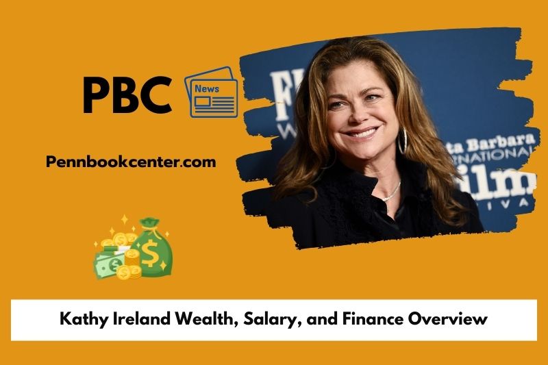 Kathy Ireland Wealth, Salary, and Finance Overview