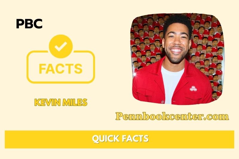 Kevin Miles Quick Facts