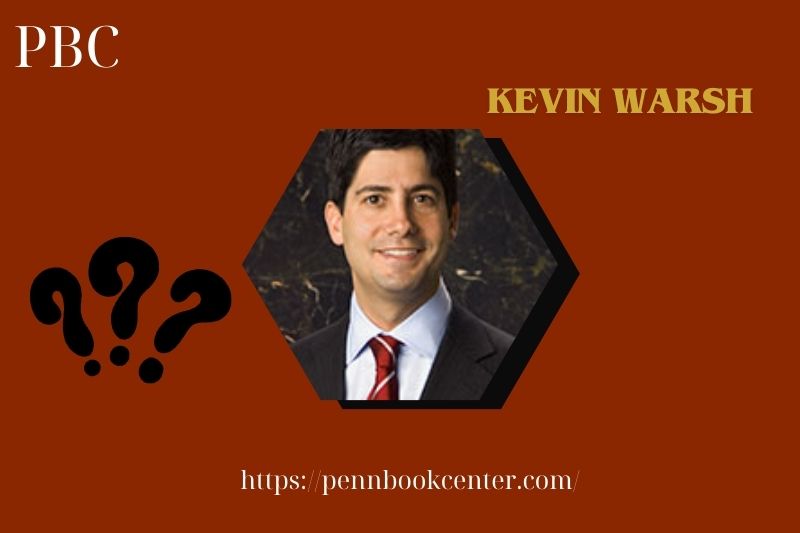 Kevin Warsh Quick Facts