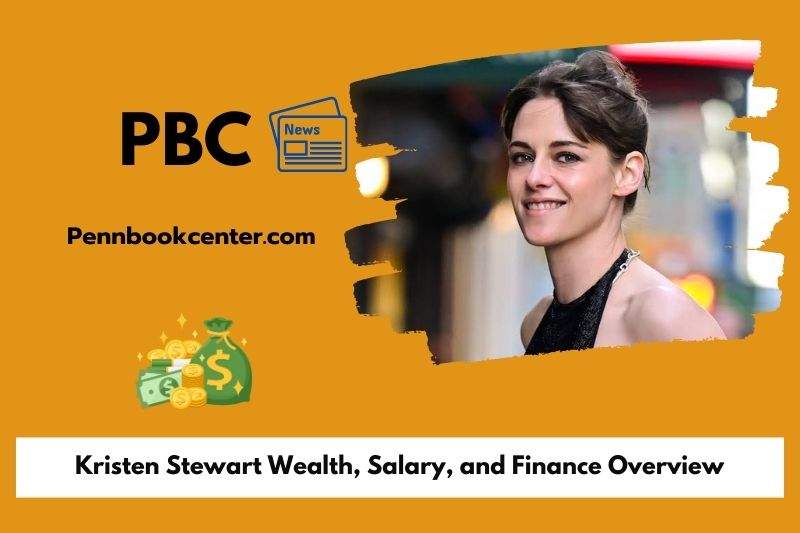 Kristen Stewart Wealth, Salary, and Finance Overview
