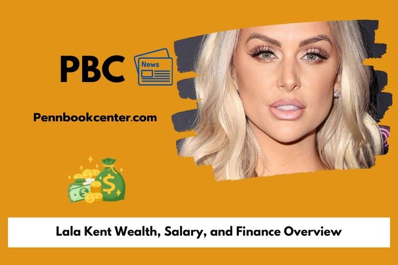 Lala Kent Wealth Salary and Finance Overview 5 Lala Kent Wealth, Salary, and Finance Overview