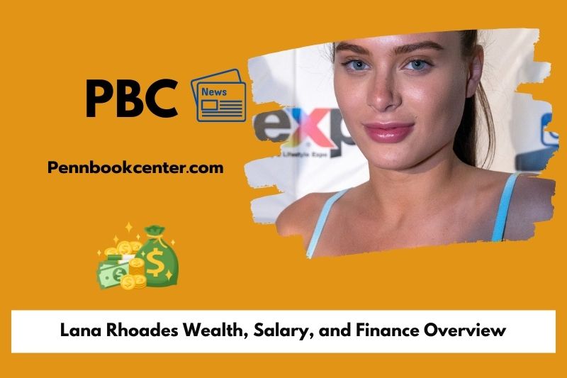 Lana Rhoades Wealth Salary and Finance Overview 5 Lana Rhoades Wealth, Salary, and Finance Overview