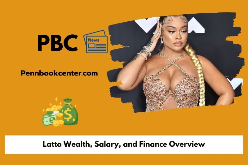 Latto Wealth, Salary, and Finance Overview