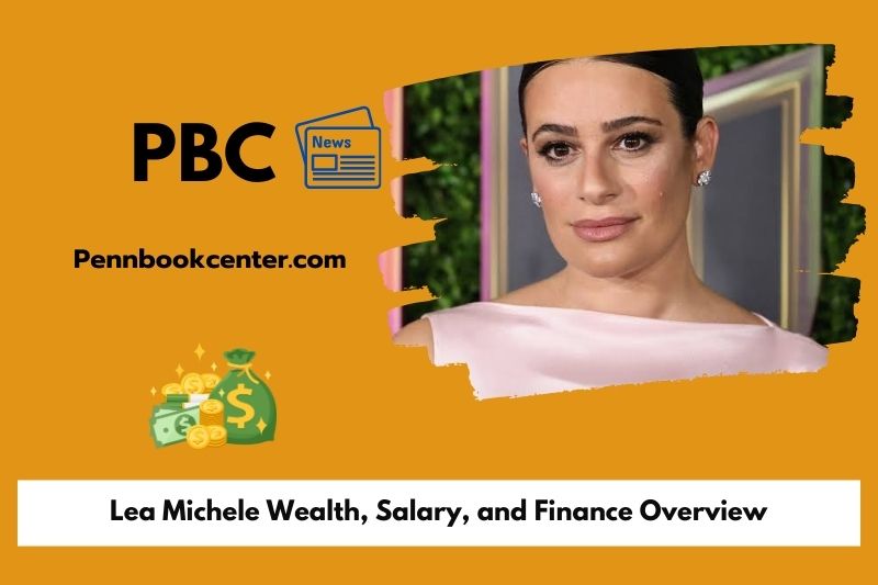 Lea Michele Wealth Salary and Finance Overview 5 Lea Michele Wealth, Salary, and Finance Overview