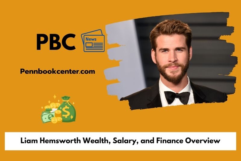 Liam Hemsworth Wealth Salary and Finance Overview 5 Liam Hemsworth Wealth, Salary, and Finance Overview