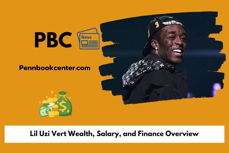 Lil Uzi Vert Wealth, Salary, and Finance Overview