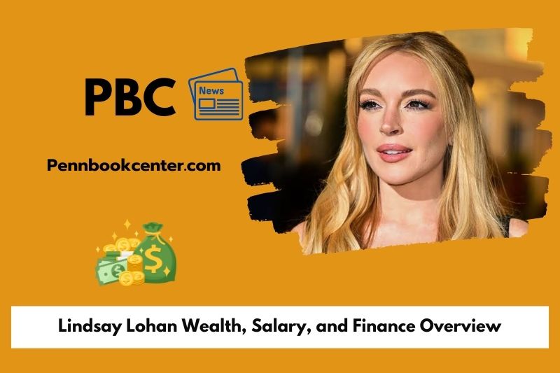 Lindsay Lohan Wealth Salary and Finance Overview 5 Lindsay Lohan Wealth, Salary, and Finance Overview