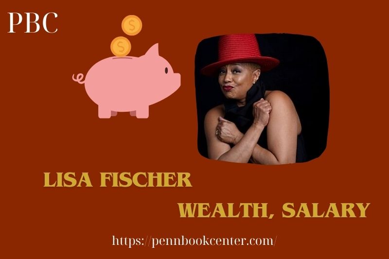 Lisa Fischer Wealth Salary and Finance Overview 5 Lisa Fischer Wealth, Salary and Finance Overview